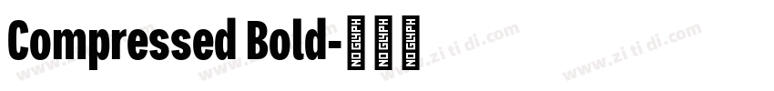 Compressed Bold字体转换